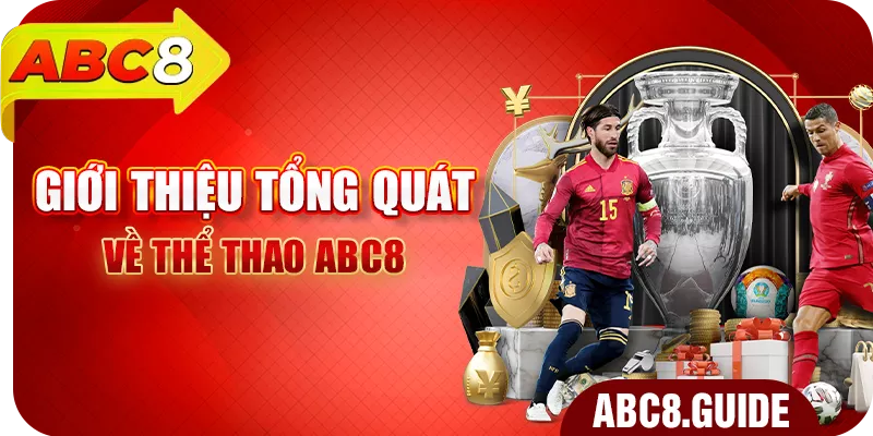 Giới thiệu tổng quát về Thể thao ABC8